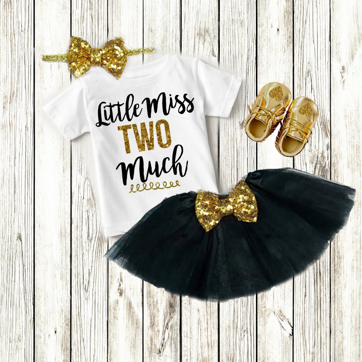 2nd Birthday Outfit Girl: "Little Miss Two Much" Gold & Black Set