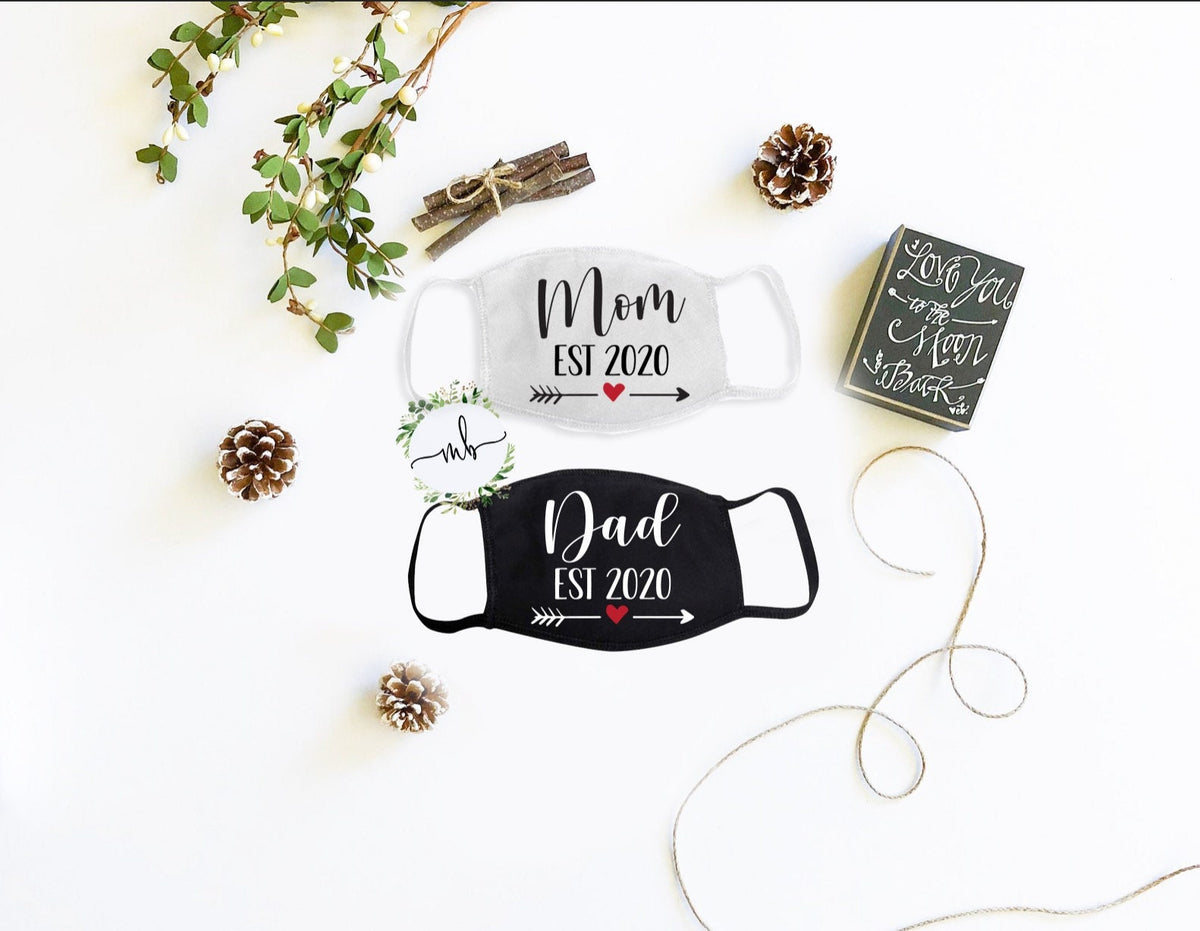 Mom or Dad Established Face Mask: Pregnancy Announcement Gift