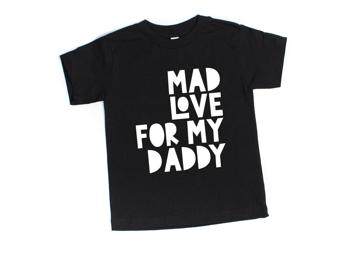 Mommy and Me Shirts - Mom & Daughter or Son Shirts, Mad Love For Mama Gift For Mom-Variety Colors and Sizes Tee, Sweatshirt or Baby Bodysuit